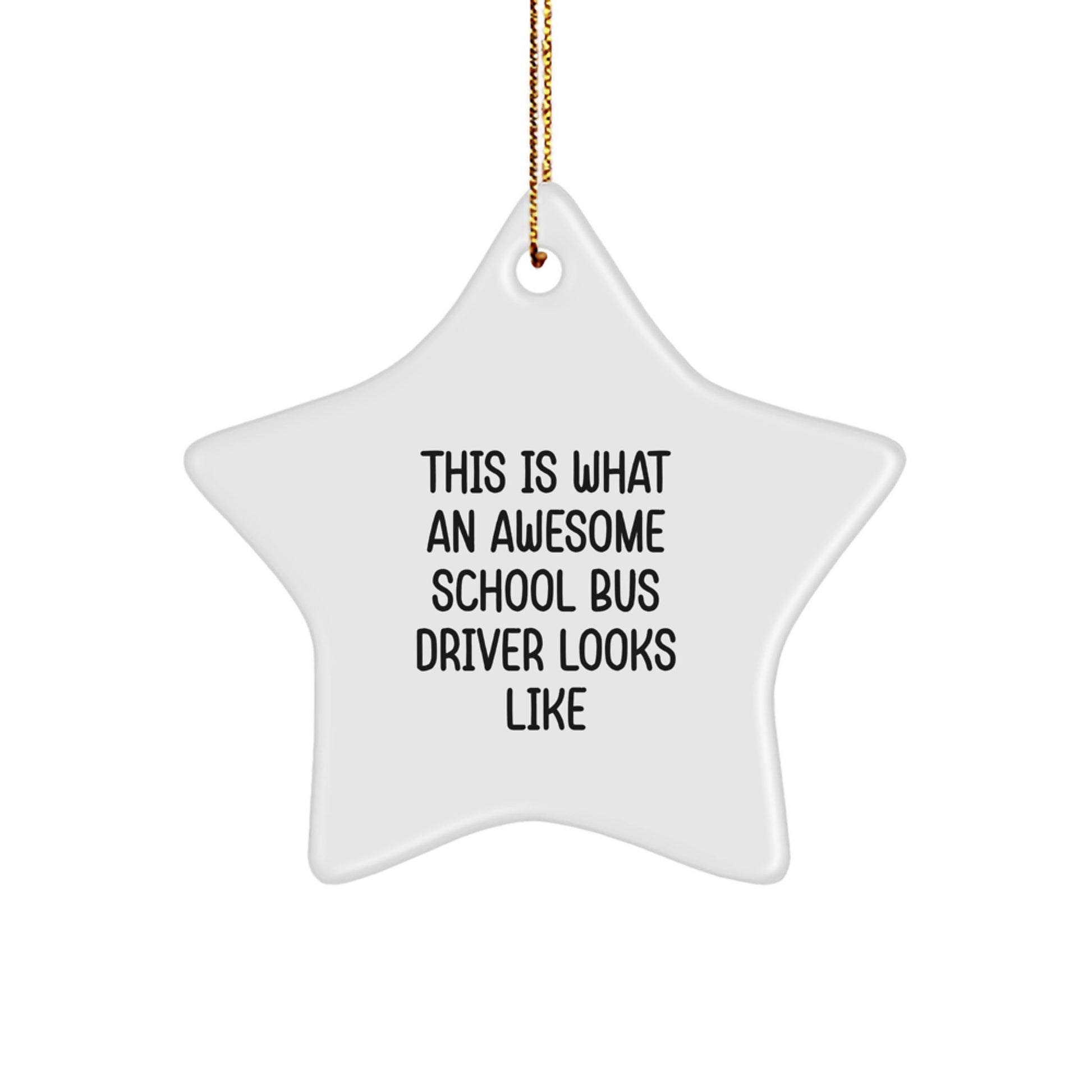 Funny School Bus Driver Gifts from Friends for Men Women Christmas Unique Star Ornament - Image 1