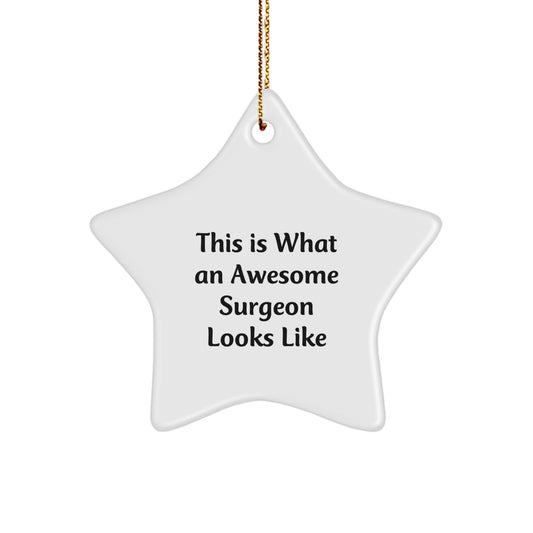 Funny Surgeon Star Ornament Gifts from Friends, Christmas Unique Gifts for Surgeon Men - Image 1