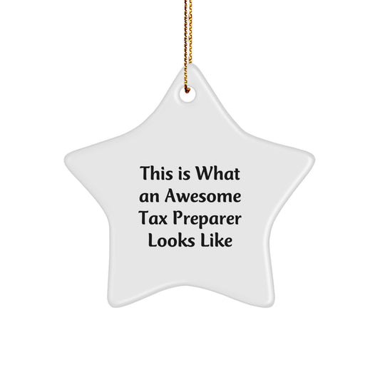 Funny Tax Preparer Gifts from Friends and Family - This Is What An Awesome Tax Preparer Looks Like Star Ornament for Christmas Unique Gifts - Image 1