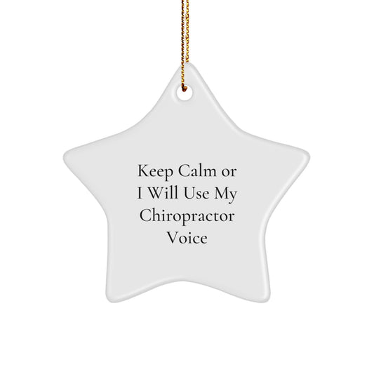 Funny Chiropractor Gifts from Mom, Star Ornament Quote for Christmas Unique Gifts for Chiropractors, Keep Calm and Get Adjusted, Durable MDF Star Ornament - Image 1