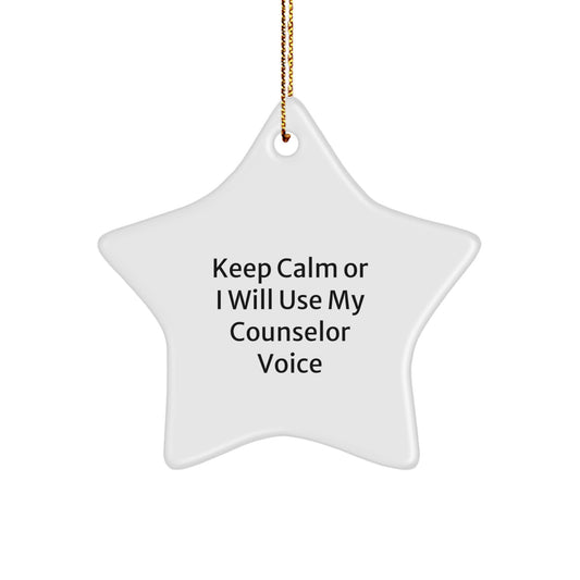 Funny Counselor Gifts from Men Christmas Unique Star Ornaments, 'Keep Calm Or I Will Use My Counselor Voice', Christmas Unique Gift for Counselor, Star Decoration - Image 1