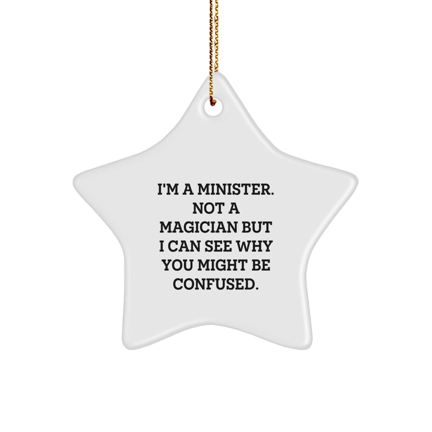 A Funny Minister Star Ornament for Minister Friends and Family Unique Gifts from Men Women Coworkers - Christmas Unique Gifts for Minister - Image 1