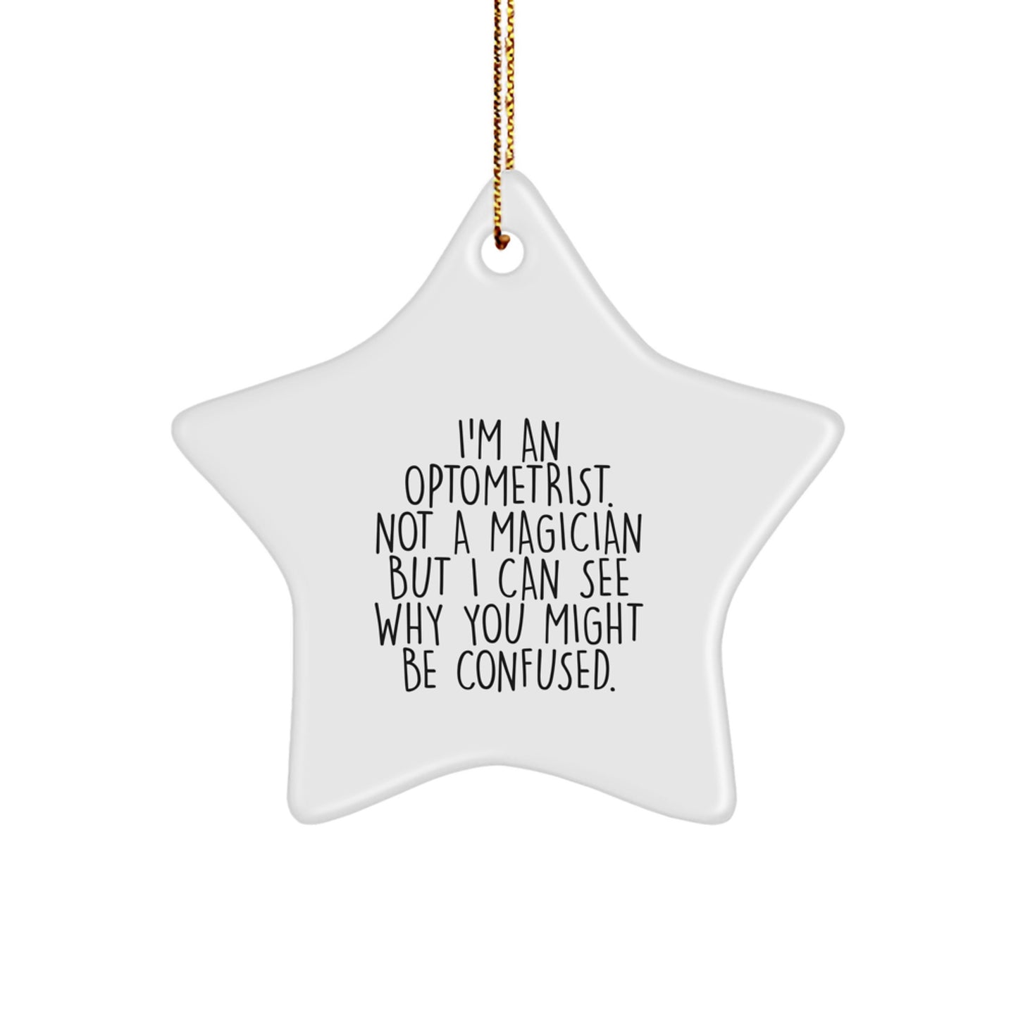 Funny Optometrist Gifts from Friends, Unique Star Ornament for Optometrist Men, Christmas Unique Gifts, Optometrist Star Ornament - Image 1