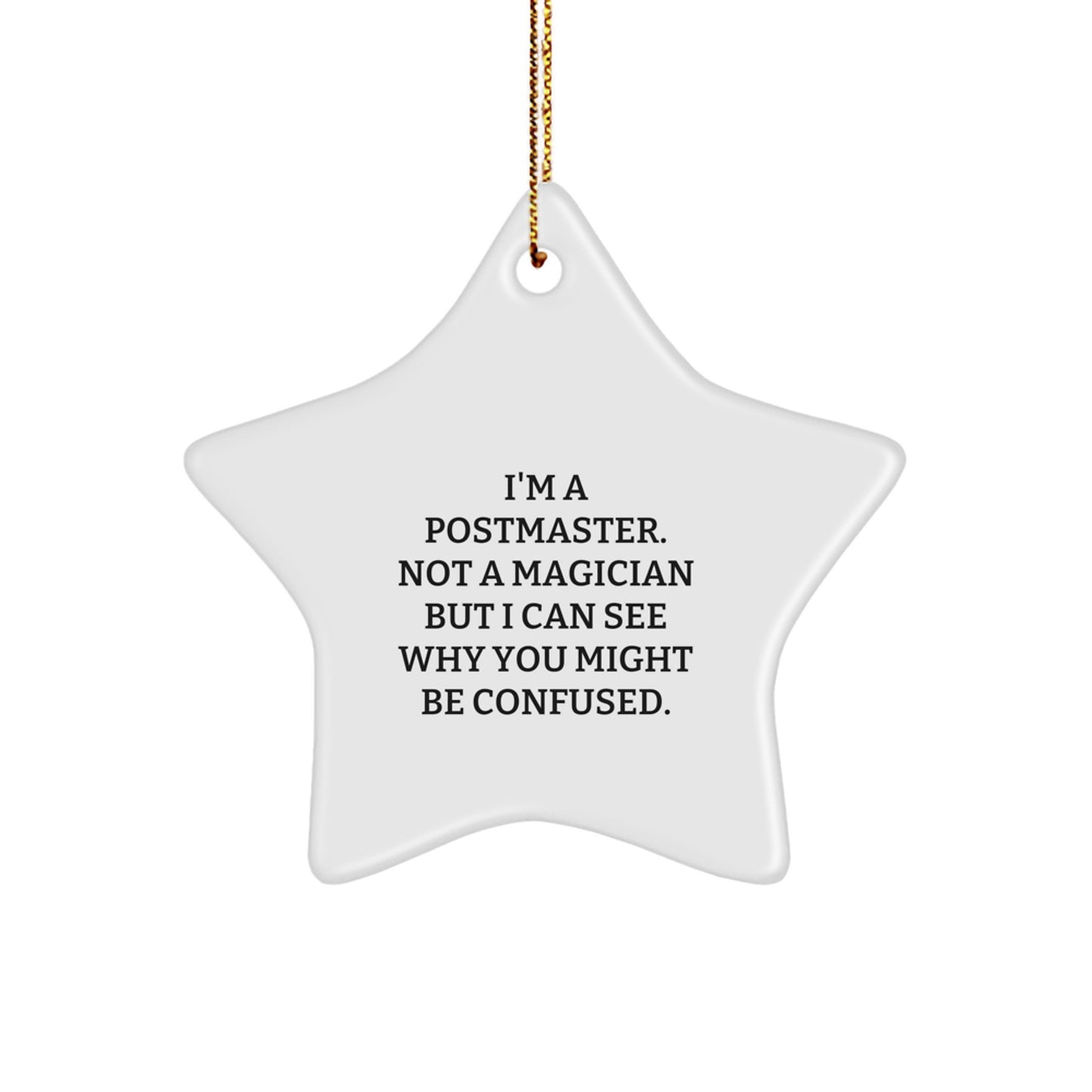 Unique Postmaster Gifts for Christmas - Funny Quote Star Ornament, Gifts from Friends, Family, Coworkers to Postmaster, Men, Women - Image 1