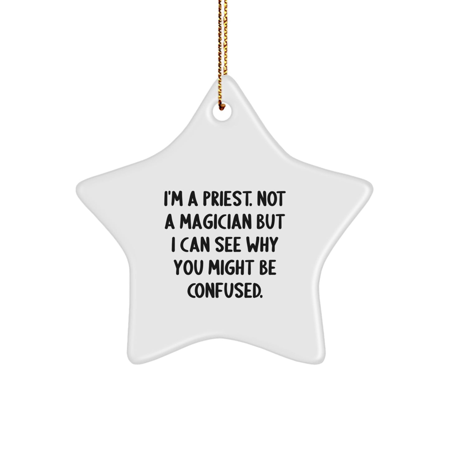Funny Christmas Unique Gifts from Men to Priest Star Ornament, Inspirational Priest Christmas Decorations, Cute Star Shaped Priest Gift for Priest - Image 1