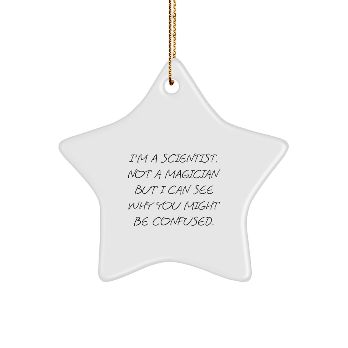Gifts from Friends for the Scientist in Your Life, Funny Star Ornament, Christmas Unique Gifts, Scientist Star Decoration - Image 1