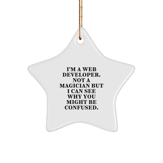 Funny Web Developer Gifts from Friends for Christmas - Web Developer Star Ornament, Not a Magician - Unique Christmas Unique Gifts for Men, Women, Coworkers, Family - Image 1