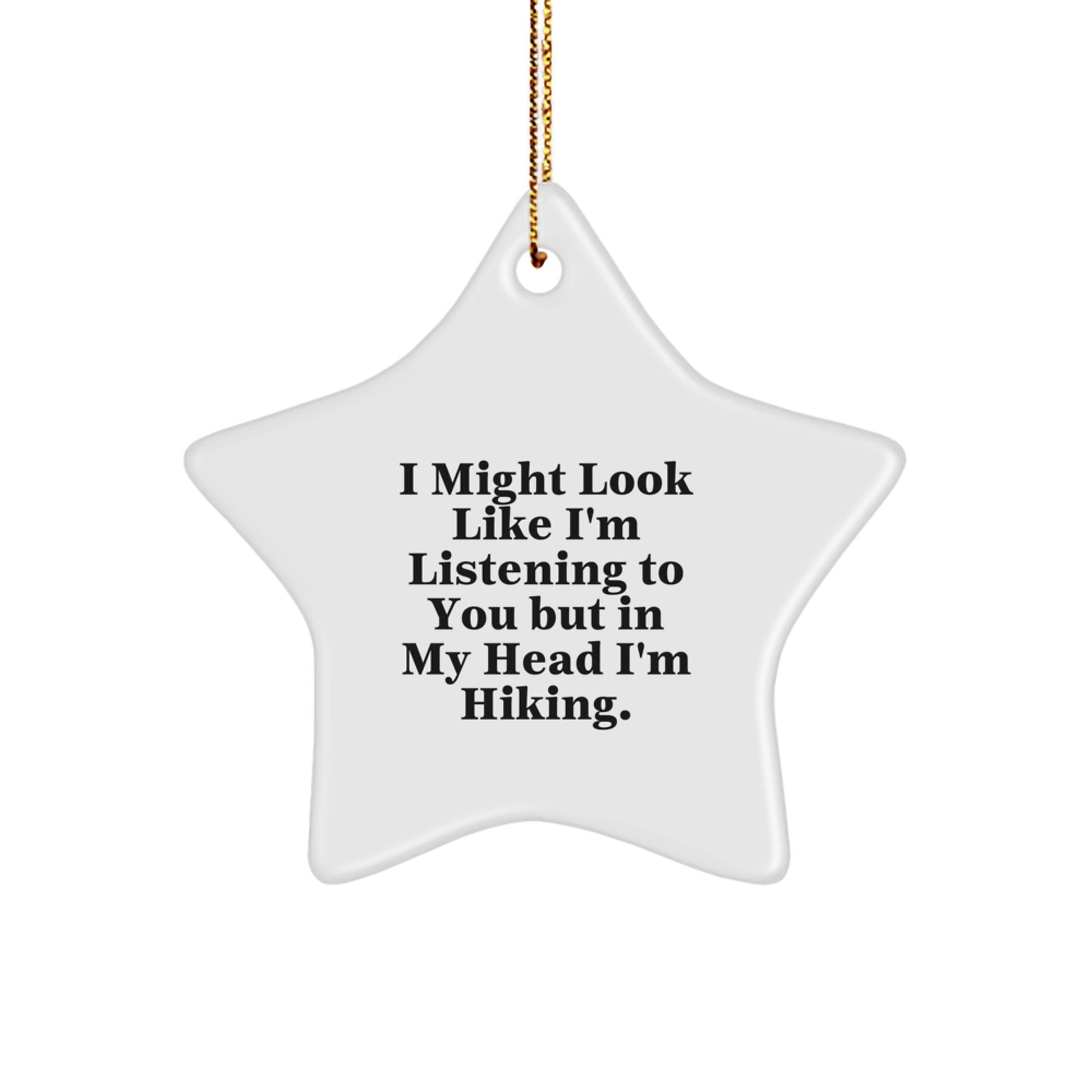 Funny Hiking Star Ornaments for Men Gifts from Friends and Family to Hiking Lovers, I 'M Hiking - Image 1