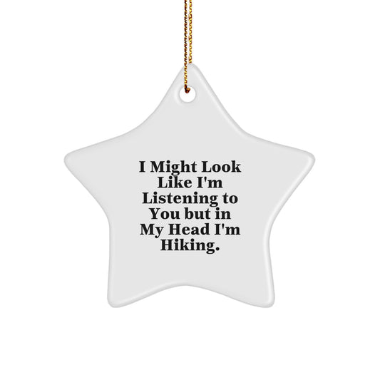 Funny Hiking Star Ornaments for Men Gifts from Friends and Family to Hiking Lovers, I 'M Hiking - Image 1
