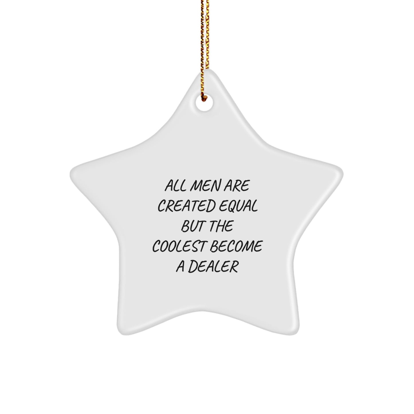 Funny Dealer Gifts from Men - Star Ornament for Dealer Christmas Unique - Image 1