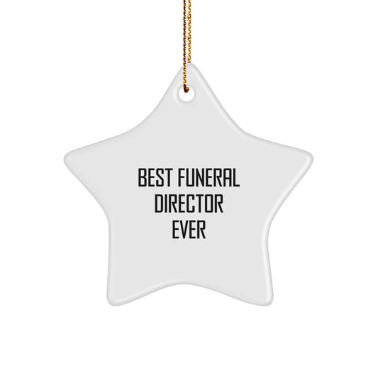 Gifts from Friends for Best Funeral Director Ever, Funny Star Ornament, Christmas Unique Gifts for Men, Women, Family - Image 1