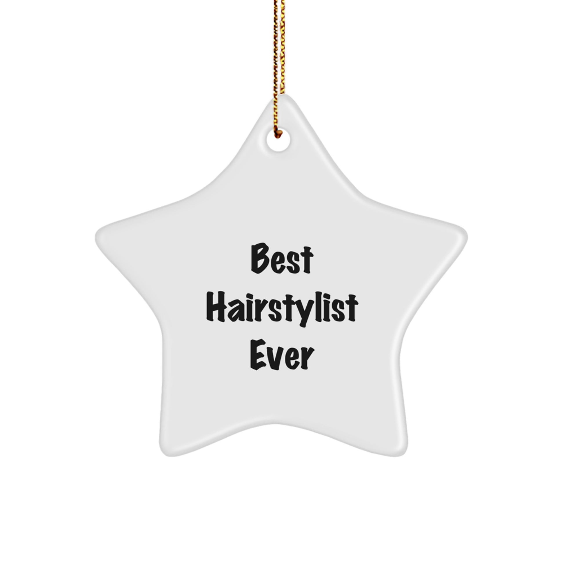 Funny Hairstylist Gifts from Best Hairstylist Ever - Star Ornament for Hairstylist, Christmas Unique Gifts for Women, Friends, Coworkers, and Family - Image 1