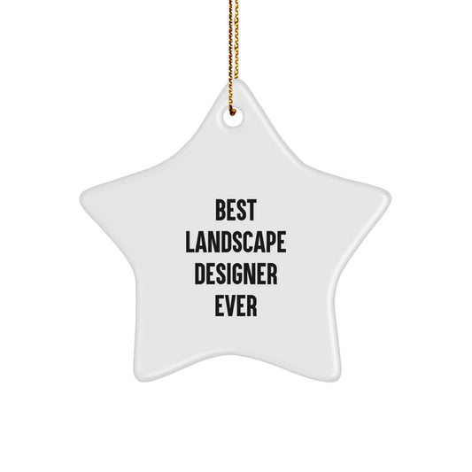 Funny Landscape Designer Gifts from Friends for 'Best Landscape Designer Ever' Star Ornament Christmas Unique Decorations - Image 1