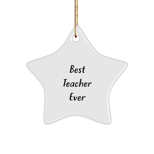 Funny Teacher Star Ornament Gifts from Men for Women Best Teacher Ever Christmas Unique Decorations - Image 1