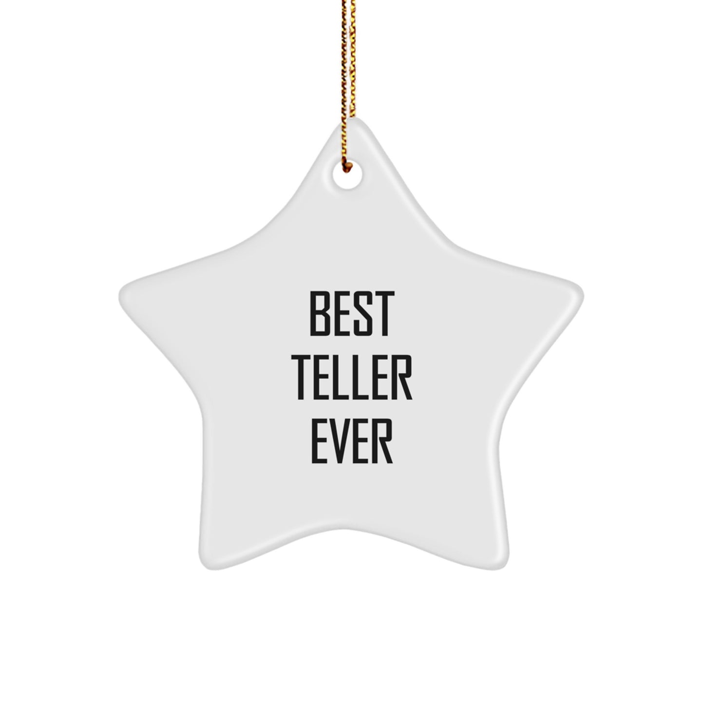 Funny Teller Star Ornament Gifts from Friends and Family for Christmas, Best Teller Ever Quote, Star Ornament for Teller, Teller Star Decorations - Image 1
