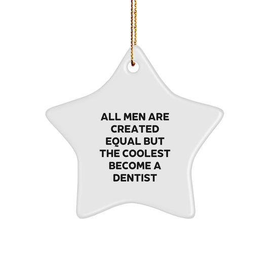 Funny Dentist Gifts from Friends, Unique Star Ornament for Dentist Men, Christmas Unique Gifts Idea - Image 1
