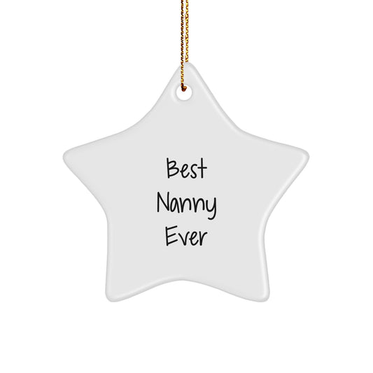 Nanny Gifts from Friends, Best Nanny Ever Star Ornament, Christmas Unique Gifts for Her - Image 1