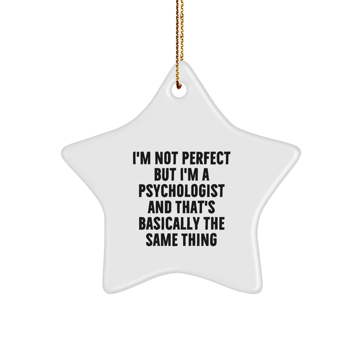 Funny Gift for Psychologist Friends - White Star Ornament Gifts from Family, Christmas Unique Gifts for Women, Star-Shaped MDF - Image 1