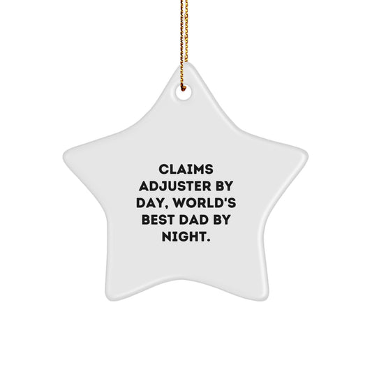 Funny Claims Adjuster Star Ornament Gifts from Friends for Christmas - Claims Adjuster By Day, World's Best Dad By Night. - Image 1