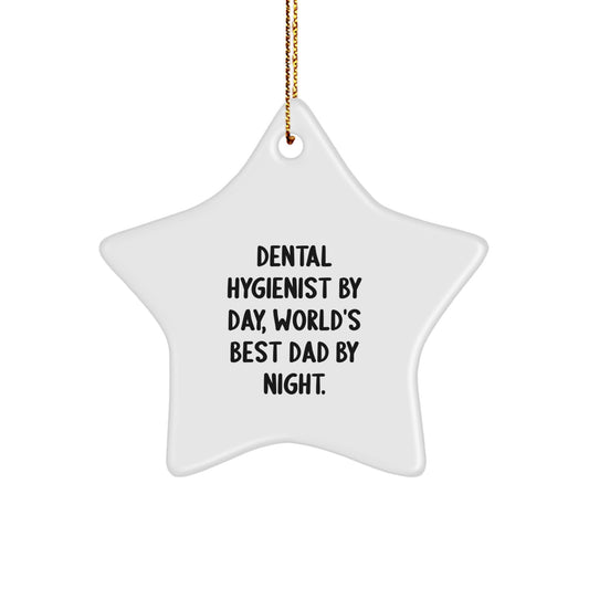 Funny Dental Hygienist Gifts for Christmas - 'Dental Hygienist By Day, World's Best Dad By Night' Star Ornament - Gifts from Family to Dental Hygienist - Image 1