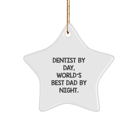 Dentist Gifts from Family, Funny Star Ornament for Dentist By Day World's Best Dad By Night Christmas Unique Gifts - Image 1