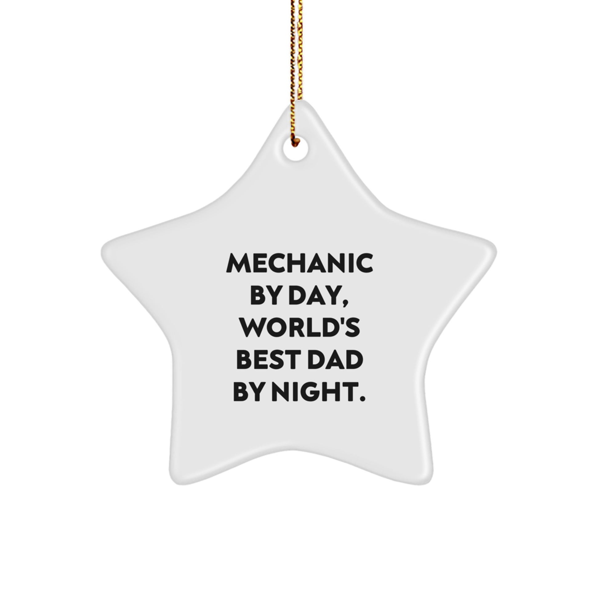 Funny Mechanic Star Ornament Gifts from Dad for Mechanic Men at Christmas Unique Gifts - Image 1