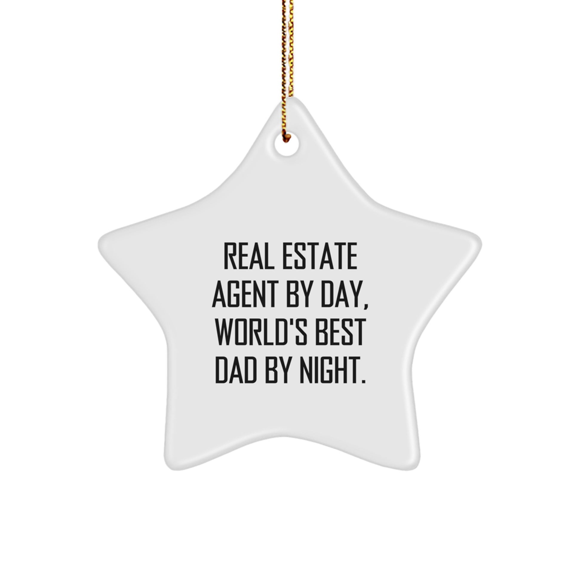 Real Estate Agent Gifts from Men | Funny Star Ornament for Christmas Unique Gifts for Real Estate Agent By Day, World's Best Dad By Night. - Image 1