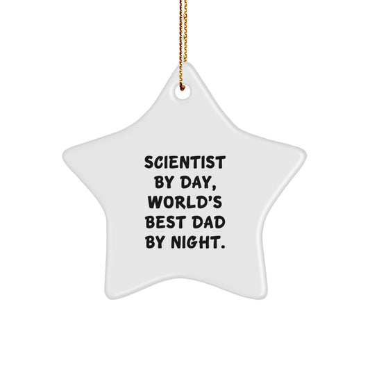 Funny Scientist Gifts Christmas Star Ornament for Scientist By Day World's Best Dad By Night, Christmas Unique Gifts for Men, Gifts from Dad to Scientist - Image 1