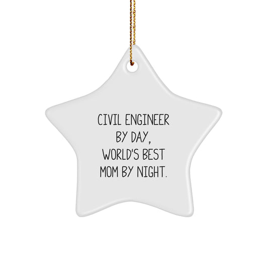 Civil Engineer Gifts, Funny Star Ornament, Christmas Unique Gifts from Mom to Civil Engineer Daughter - Image 1