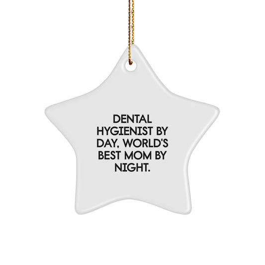 Funny Star Ornament Gifts from Mom to Dental Hygienist By Day, World's Best Mom By Night, Christmas Unique Gifts - Image 1