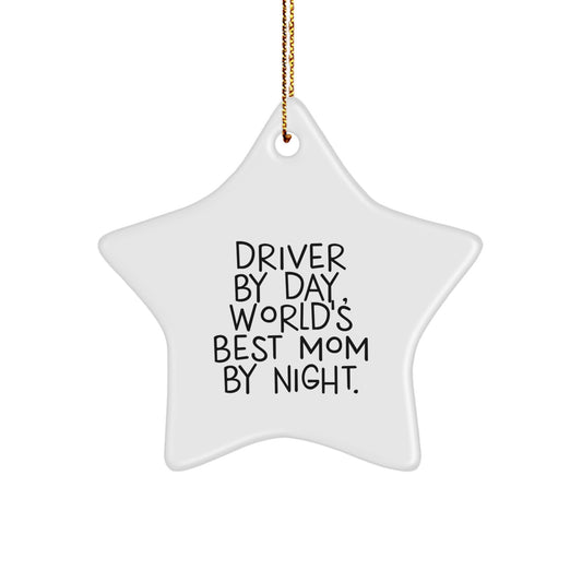 Funny Driver Gifts from Family, Christmas Star Ornament for Driver By Day, World's Best Mom By Night, Perfect for Driver's Room Decor - Image 1