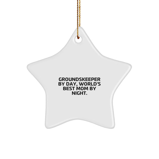 Funny groundskeeper Gifts for Him from Family - Star Ornament, Unique Christmas Unique Gifts for groundskeeper, groundskeeper By Day, World's Best Mom By Night. - Image 1