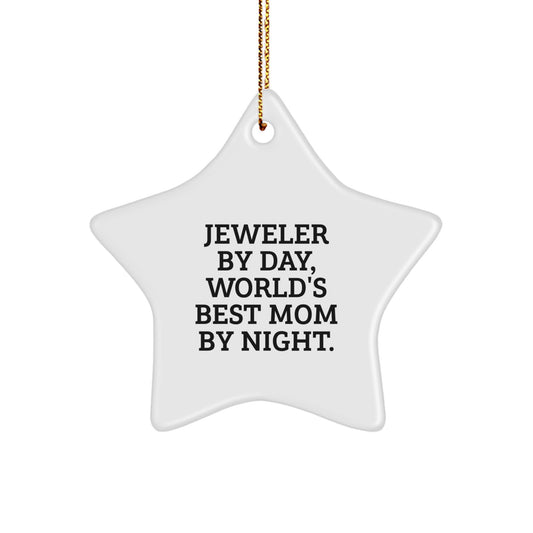 Jeweler Gifts from Family - Star Ornament with Funny Quote, Christmas Unique Gifts for Women, Men, Friends, and Coworkers - Image 1