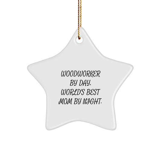 Funny Woodworker Gifts from Men to Women - Star Ornament for Christmas Unique Gifts - Image 1