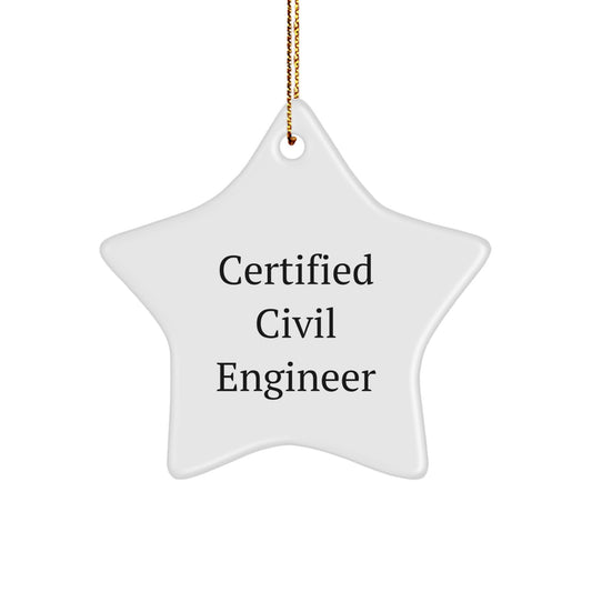 Certified Civil Engineer Gifts - Funny Star Ornament, 'I'm a Star in the Civil Engineering World', Christmas Unique Gifts from Friends to Family - Image 1