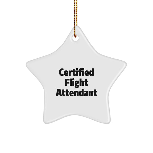 Certified Flight Attendant Gifts from Friends and Family - Funny Star Ornament for Flight Attendants - Christmas Unique Gifts for Flight Attendants - Image 1
