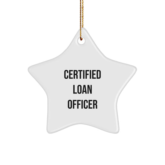 Funny Loan Officer Gifts from Friends for Loan Officer Christmas Unique Star Ornament, Certified Loan Officer Star Shaped Decor - Image 1