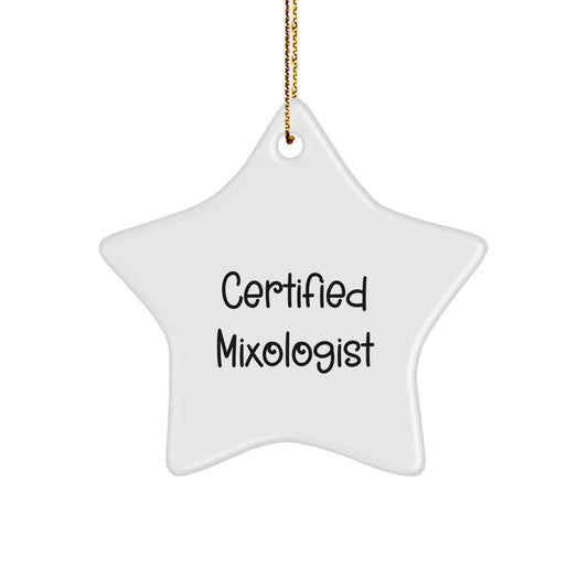 Funny Mixologist Gifts from Friends, Unique Star Ornament for Certified Mixologist, Christmas Unique Gifts for Men - Image 1