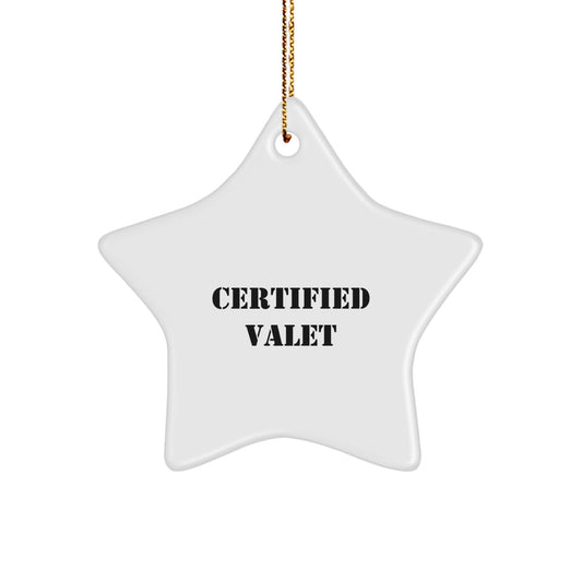 Funny Valet Gifts from Family Men Certified Valet Star Ornament - White Star Shaped Christmas Unique - Image 1