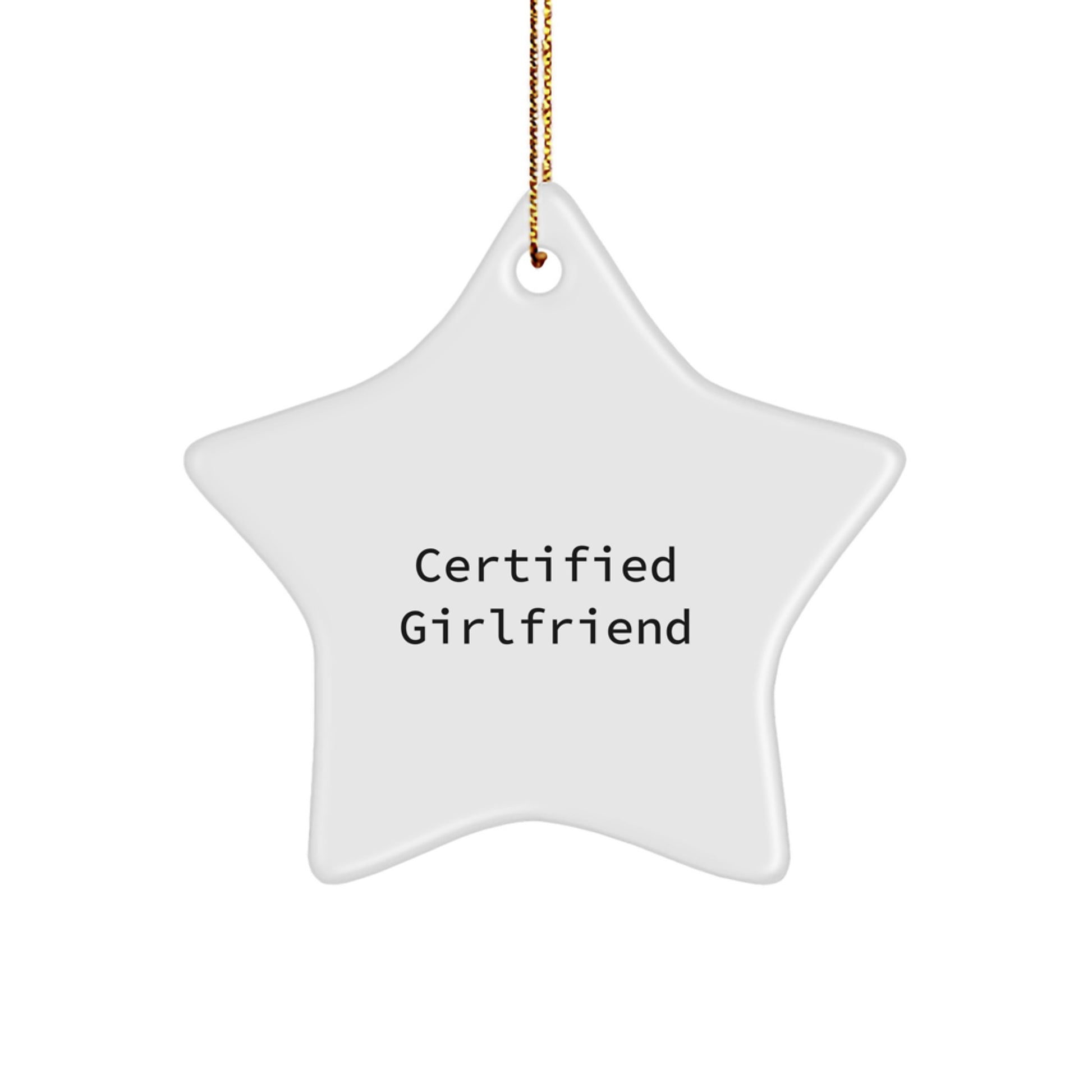 Funny Sweetheart Gifts from Certified Sweetheart - 'Certified Sweetheart' Star Ornament for Christmas - Image 1