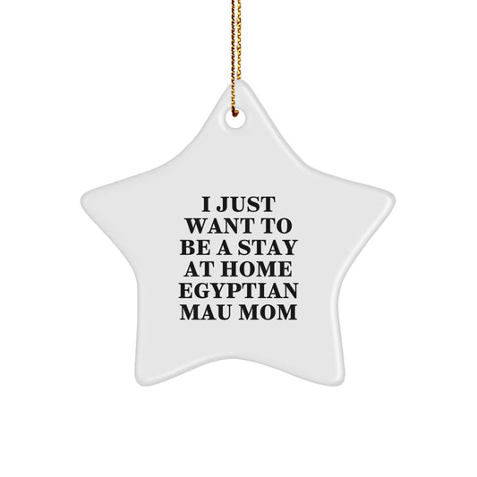 Funny Egyptian Mau Cat Star Ornament Gifts from Mom for Christmas Unique Gifts for Egyptian Mau Cat Lovers - Image 1