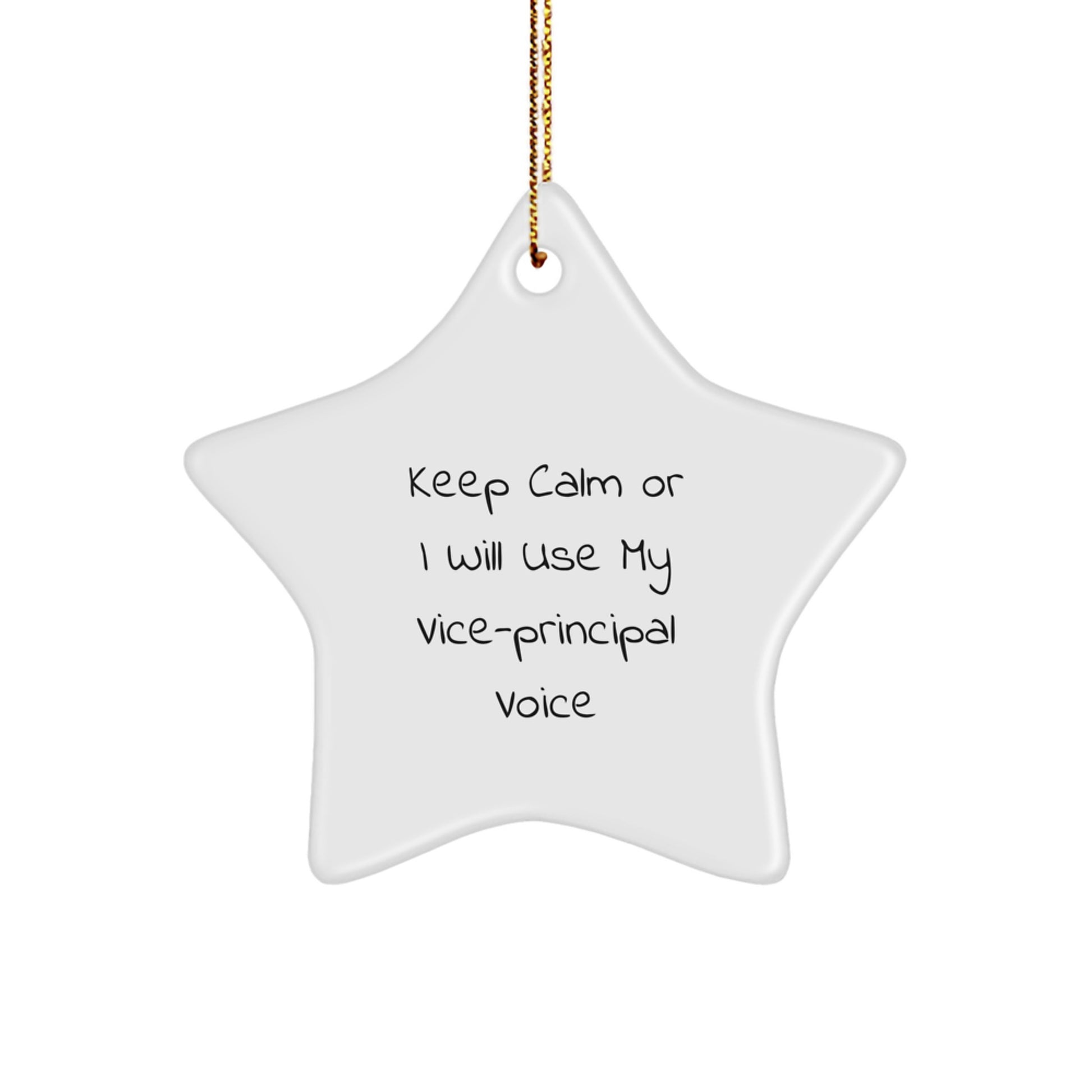 Vice-principal Gifts from Friends - Keep Calm Or I Will Use My Vice-principal Voice Star Ornament, Funny Quote for Christmas Decoration - Image 1