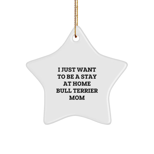 Funny Bull Terrier Dog Christmas Ornament Gifts from Mom to Bull Terrier Dog Lover - Image 1