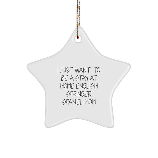 Funny English Springer Spaniel Dog Mom Star Ornament Gifts for English Springer Spaniel Dog Owners from Husband, Unique Christmas Unique Gifts for Women - Image 1