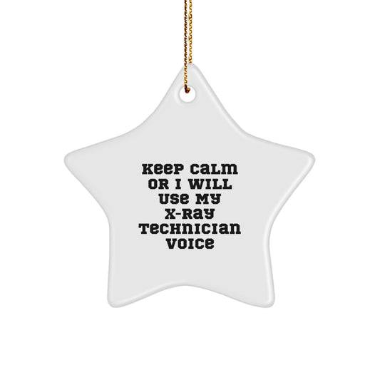 Funny X-Ray Technician Gifts from Friends for X-Ray Technician Men Christmas Unique Gifts Keep Calm Star Ornaments - Image 1