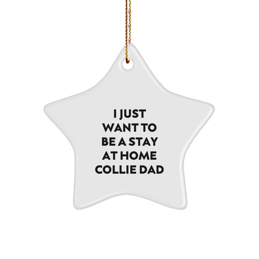 Funny Collie Dog Christmas Unique Gift for Dad, Star Ornament with Gold Cord, Perfect for Collie Dad, Gifts from Men, Friends, or Family - Image 1