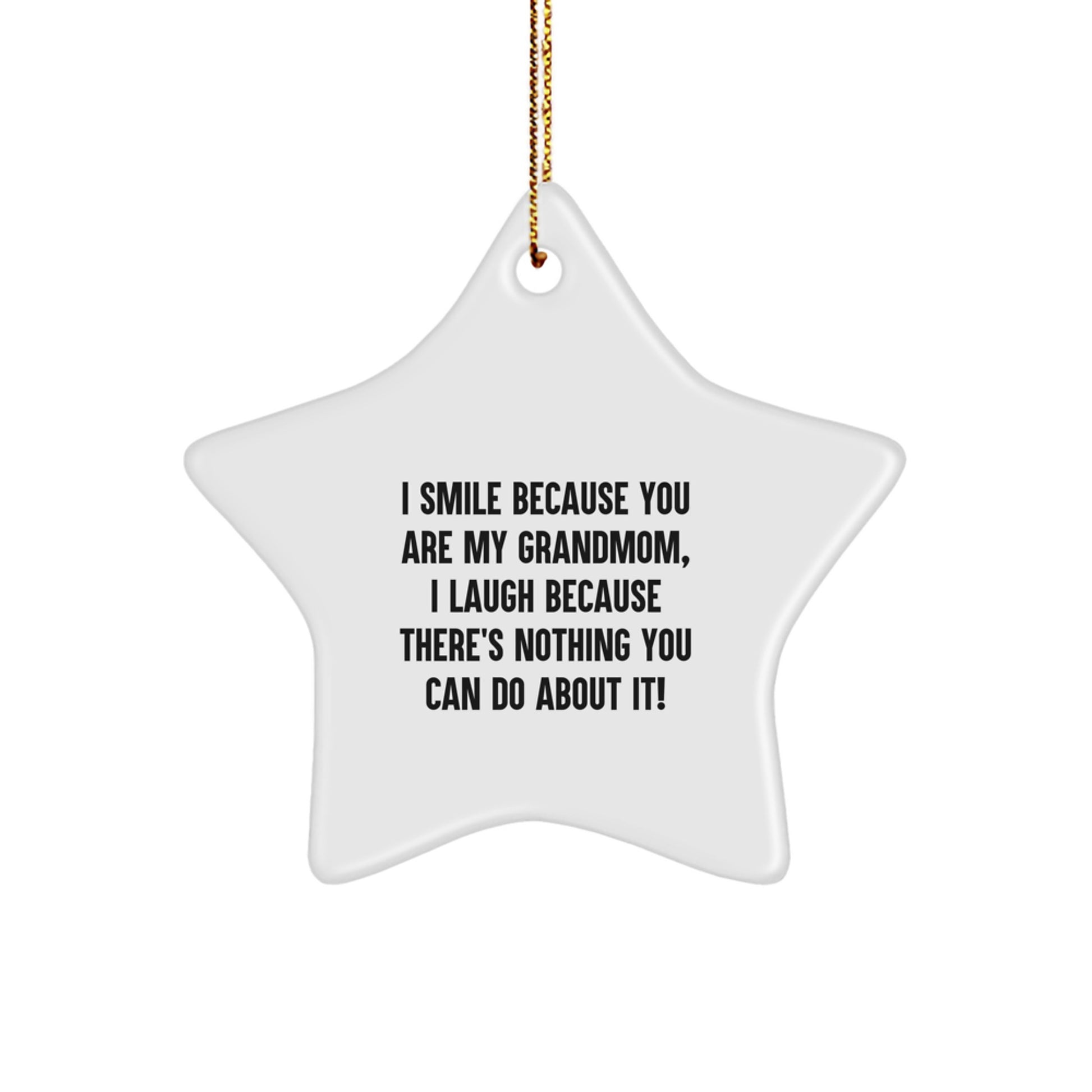Grandmom's Funny Star Ornament, Gifts from Family, for Her, White Color, Star Shaped, Christmas Unique Gifts - Image 1