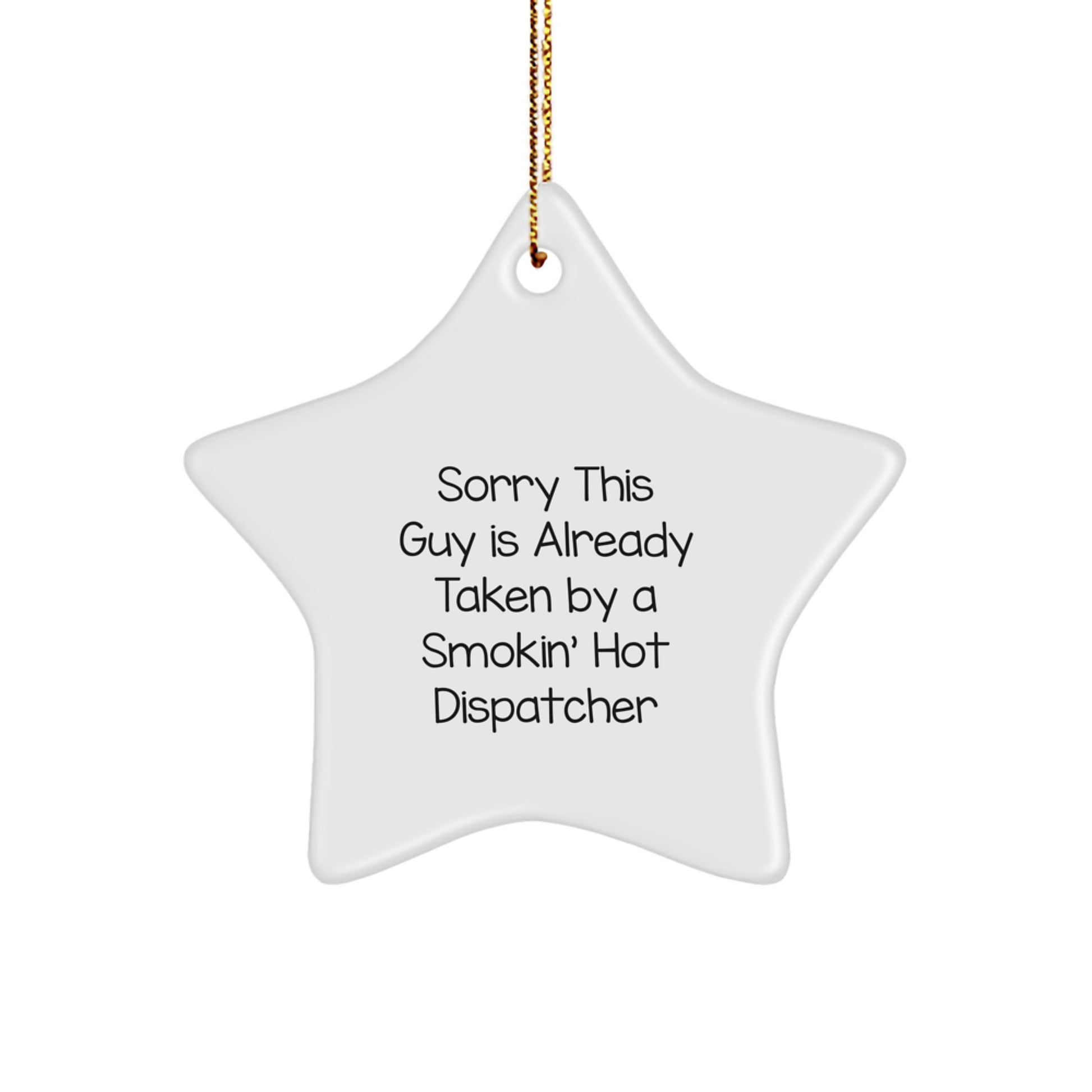 Dispatcher Star Ornament Funny Quote Gifts from Men or Women for Coworkers or Family Christmas Decoration - Image 1