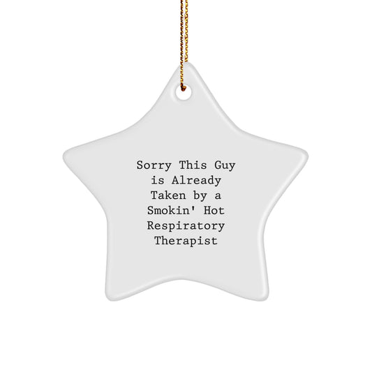 Funny Respiratory Therapist Gifts from Men to Women, Star Ornament for Christmas Unique Gifts, Sorry This Guy Is Already Taken - Image 1