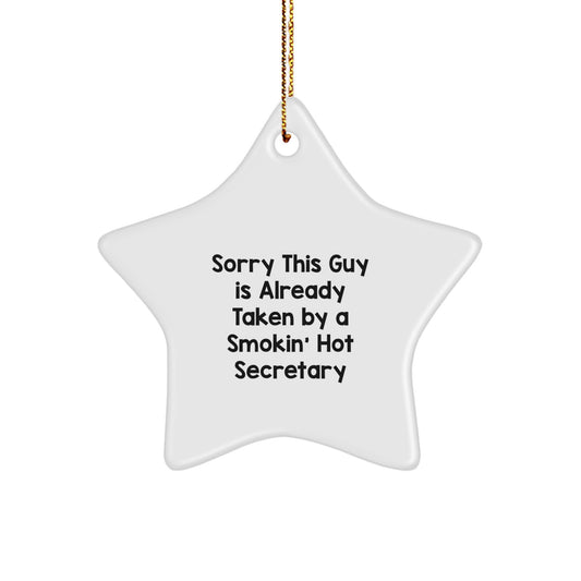 Funny Secretary Star Ornament Gifts from Men to Women Coworkers Family Friends for Christmas - Sorry This Guy Is Already Taken By A Smokin' Hot Secretary - Image 1
